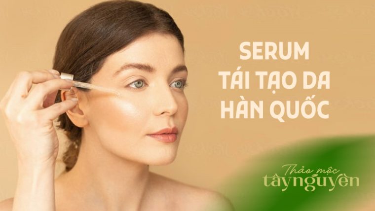 serum tai tao da han quoc